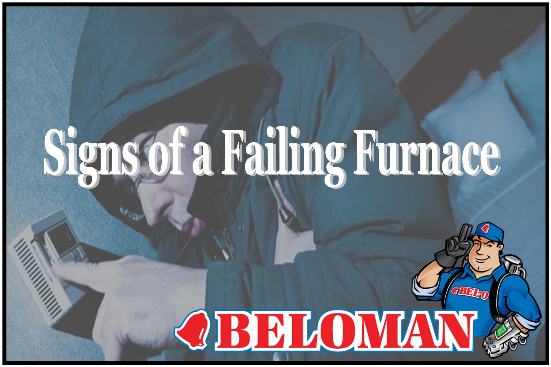 B.119 Signs of a Failing Furnace